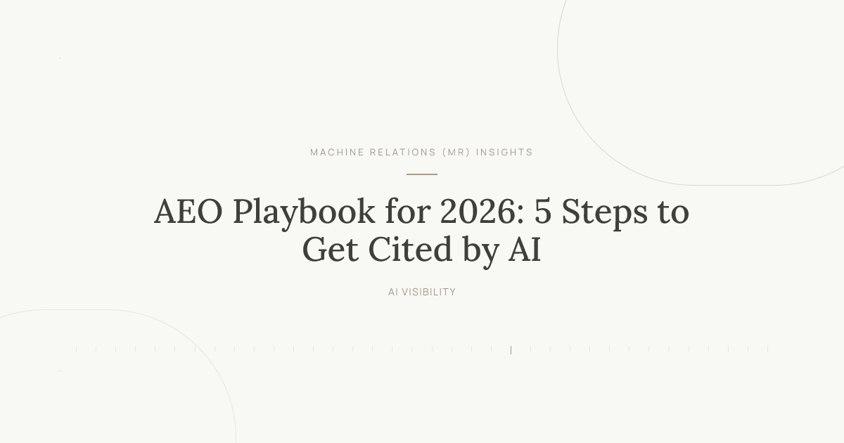 AEO Playbook: Why 89% of AI Citations Come From Earned Media