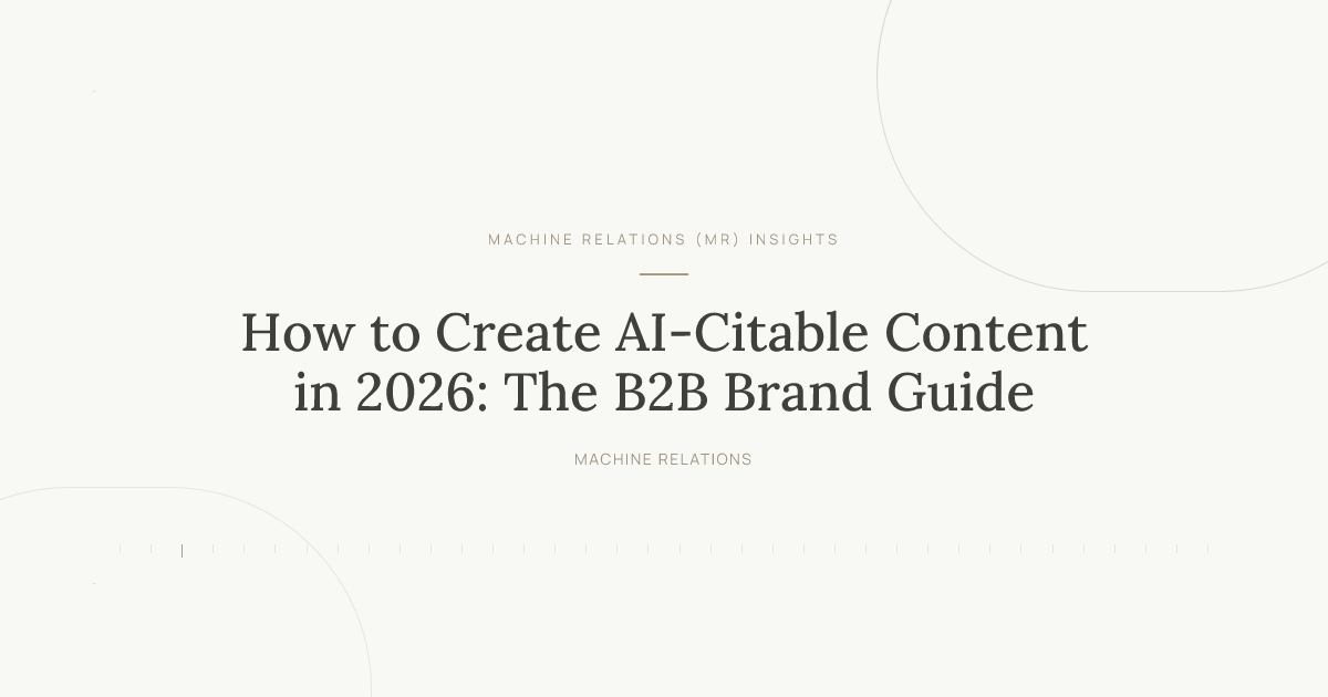 How to Create AI-Citable Content in 2026
