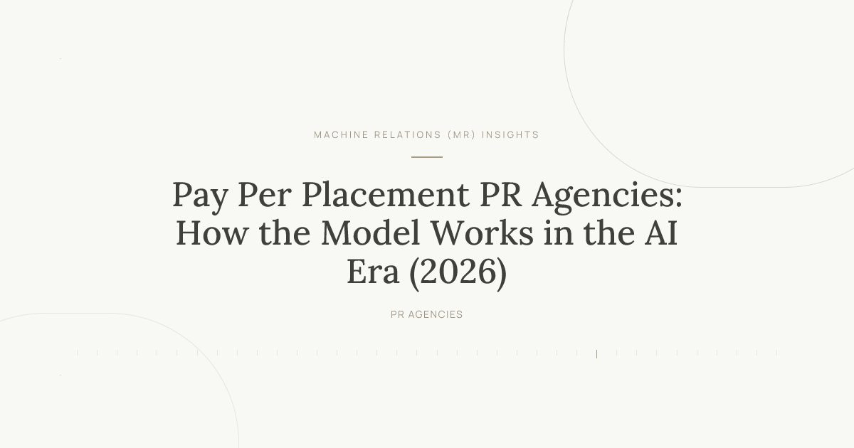 Pay Per Placement PR Agencies