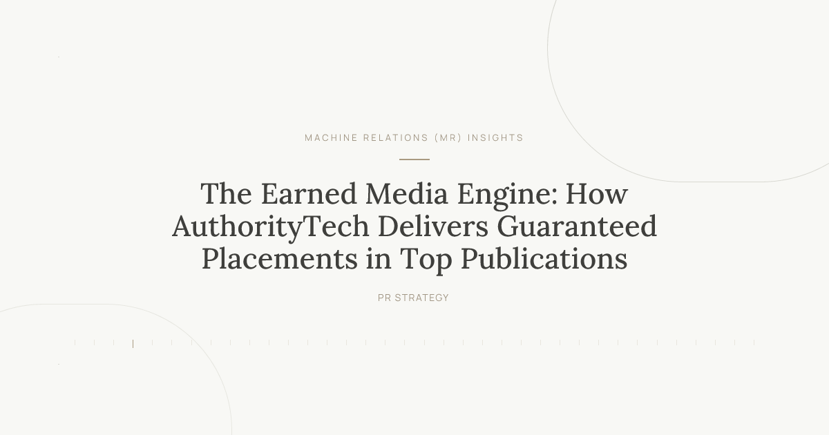 The Earned Media Engine
