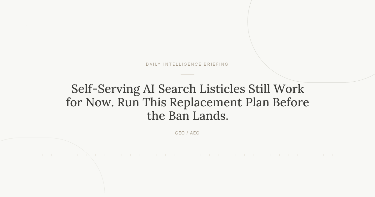 Self-Serving AI Search Listicles Still Work for Now. Run